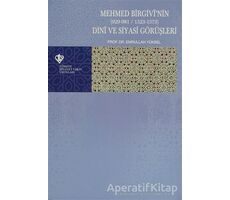 Mehmed Birgivinin (929-981 / 1523-1573) - Emrullah Yüksel - Türkiye Diyanet Vakfı Yayınları