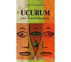 Uçurum - Ömer Osman Erendoruk - Çağrı Yayınları