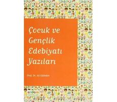 Çocuk ve Gençlik Edebiyatı Yazıları - Ali Gültekin - Erdem Yayınları