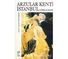 Arzular Kenti İstanbul - Cornelia Golna - Telos Yayıncılık