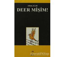 Deer Mişim! - Adnan Acar - Doruk Yayınları