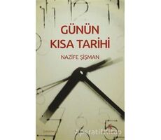 Günün Kısa Tarihi - Nazife Şişman - İnsan Yayınları