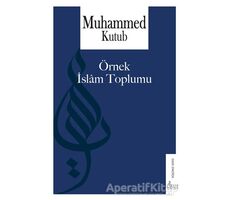 Örnek İslam Toplumu - Muhammed Kutub - Risale Yayınları
