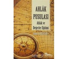 Ahlak Pusulası - Ahmet Çağlayan - Dem Yayınları