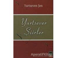 Yurtsever Şiirler - Yurtseven Şen - Babıali Kitaplığı