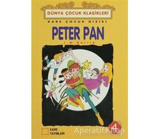 Peter Pan - James Matthew Barrie - Kare Yayınları - Okuma Kitapları