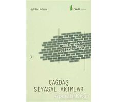 Çağdaş Siyasal Akımlar - Aytekin Yılmaz - Vadi Yayınları