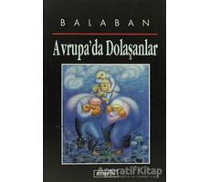 Avrupa’da Dolaşanlar - İbrahim Balaban - Berfin Yayınları