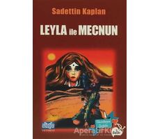 Leyla ile Mecnun - Sadettin Kaplan - Alioğlu Yayınları