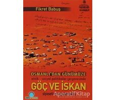 Osmanlı’dan Günümüze Göç ve İskan - Fikret Babuş - Ozan Yayıncılık