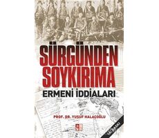 Sürgünden Soykırıma Ermeni İddiaları - Yusuf Halaçoğlu - Babıali Kültür Yayıncılığı