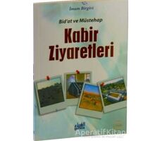 Kabir Ziyaretleri - İmam-ı Birgivi - Guraba Yayınları