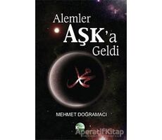 Alemler Aşk’a Geldi - Mehmet Doğramacı - Kitsan Yayınları