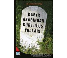Kabir Azabından Kurtuluş Yolları - Ali Abdullah et-Tahtavi - Karınca & Polen Yayınları