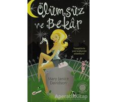 Ölümsüz ve Bekar - Mary Janice Davidson - Artemis Yayınları