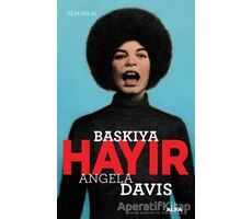 Baskıya Hayır - Angela Davis - Elsa Solal - Alfa Yayınları