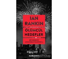 Ölümcül Hedefler - Ian Rankin - Alfa Yayınları