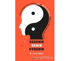 Bedenin Senin Evrenin - Seran Şimşir - Alfa Yayınları