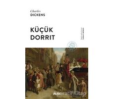 Küçük Dorrit - Charles Dickens - Alfa Yayınları