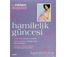 Hamilelik Güncesi - Miriam Stoppard - Alfa Yayınları