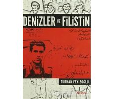 Denizler ve Filistin - Turhan Feyizoğlu - Alfa Yayınları