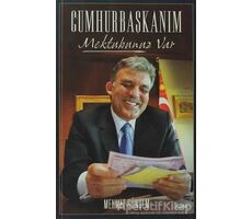 Cumhurbaşkanım Mektubunuz Var - Mehmet Gündem - Alfa Yayınları