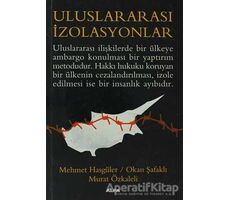 Uluslararası İzolasyonlar - Mehmet Hasgüler - Alfa Yayınları