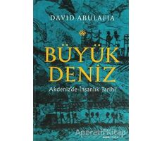 Büyük Deniz - David Abulafia - Alfa Yayınları