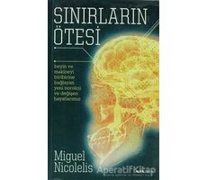 Sınırların Ötesi - Miguel Nicolelis - Alfa Yayınları