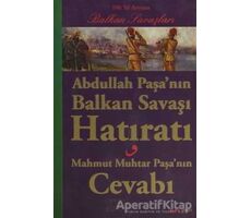 Abdullah Paşa’nın Balkan Savaşı Hatıratı - Kolektif - Alfa Yayınları
