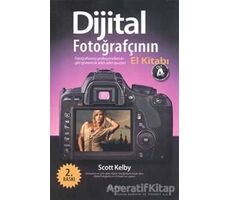 Dijital Fotoğrafçının El Kitabı Cilt: 4 - Scott Kelby - Alfa Yayınları