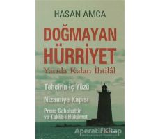 Doğmayan Hürriyet - Hasan Amca - Alfa Yayınları