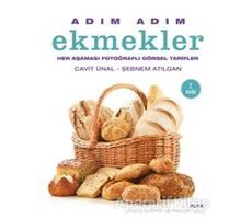 Adım Adım Ekmekler - Cavit Ünal - Alfa Yayınları