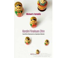 Kendini Yineleyen Zihin - Michael C. Corballis - Alfa Yayınları