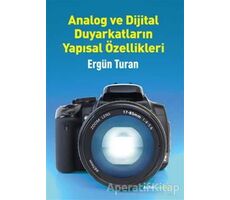 Analog ve Dijital Duyarkatların Yapısal Özellikleri - Ergün Turan - Alfa Yayınları