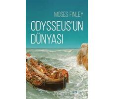 Odysseusun Dünyası - Moses Finley - Alfa Yayınları
