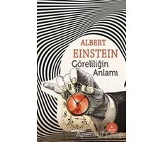 Göreliliğin Anlamı - Albert Einstein - Alfa Yayınları