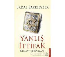 Yanlış İttifak - Erdal Sarızeybek - Destek Yayınları