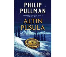 Altın Pusula - Karanlık Cevher Serisi 1. Kitap - Philip Pullman - İthaki Yayınları