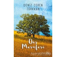 Düş Mesafesi - Deniz Ceren Türkkan - İthaki Yayınları
