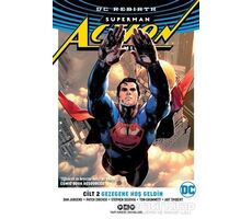 Gezegene Hoş Geldin - Superman Action Comics Cilt 2 - Patch Zircher - Yapı Kredi Yayınları