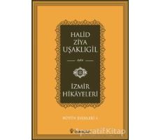İzmir Hikayeleri - Halid Ziya Uşaklıgil - İnkılap Kitabevi