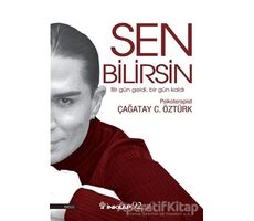 Sen Bilirsin - Çağatay C. Öztürk - İnkılap Kitabevi