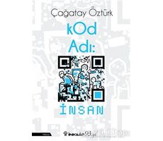 Kod Adı: İnsan - Çağatay Öztürk - İnkılap Kitabevi