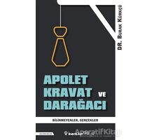 Apolet Kravat ve Darağacı - Burak Kürkçü - İnkılap Kitabevi