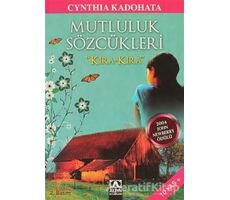 Mutluluk Sözcükleri Kira - Kira - Cynthia Kadohata - Altın Kitaplar