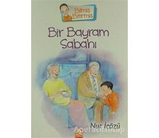 Bir Bayram Sabahı - Nur İçözü - Altın Kitaplar