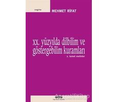 20. Yüzyılda Dilbilim ve Göstergebilim Kuramları - 2. Temel Metinler