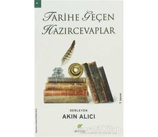 Tarihe Geçen Hazırcevaplar - Akın Alıcı - ELMA Yayınevi