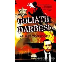 Goliath Darbesi - Ahmet Yavaşoğlu - Kent Kitap